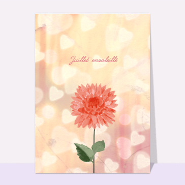Carte postale de Juillet et d'été : Juillet ensoleillé et jolie fleur