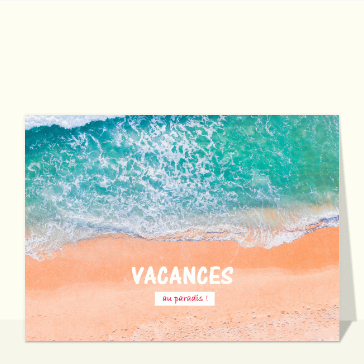 Carte postale de Juillet et d'été : Carte postale vacances au paradis