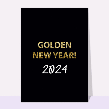 Carte bonne année 2024 en plusieurs langues : Golden New Year