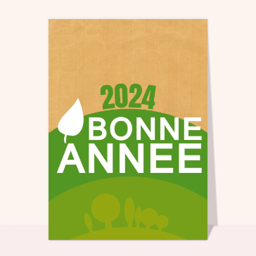 Carte de voeux Nature 2024 : Une bonne année 2024 verte