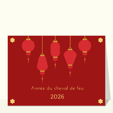 Carte de voeux chinoise 2026 : Cheval de feu : lanternes et v&oelig;ux 2026