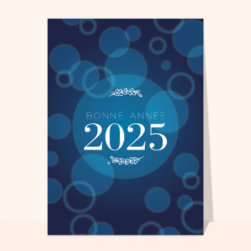 Carte bonne année 2025 : Vœux pétillants pour 2025 en fête