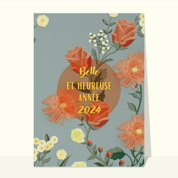 carte de voeux 2024 avec des fleurs : Les fleurs d`une belle nouvelle année 2024 