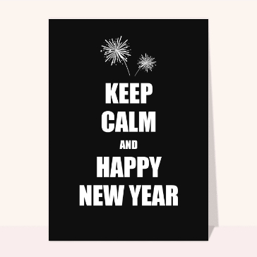 Keep calm et Happy New Year cartes de voeux 2024 pour geeks