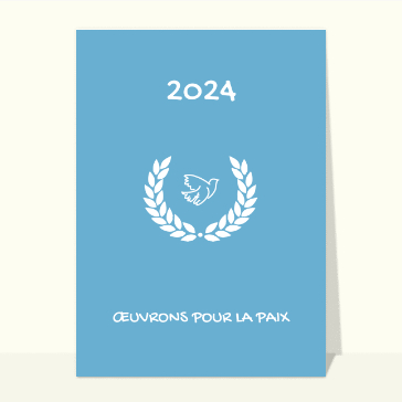 carte de voeux 2024 et message de paix : Oeuvrons pour la paix en 2024