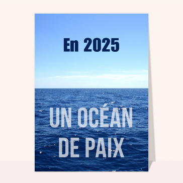 carte de voeux 2025 et message de paix : Cap vers un avenir de paix en 2025