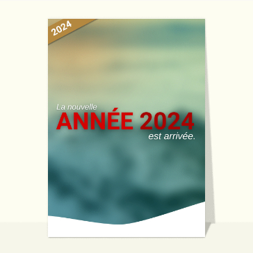 Carte de voeux classique 2024 : La nouvelle année 2024 est arrivée