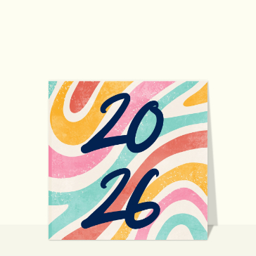 carte de voeux 2026  joyeux anniversaire en couleurs vibrantes