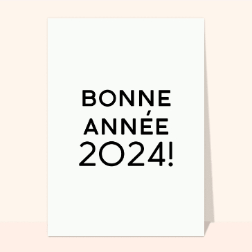 carte de voeux 2024  : Simplement bonne année 2024 