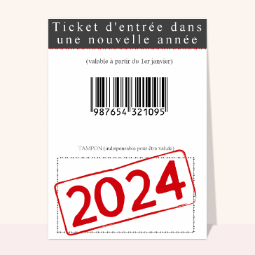 Carte de voeux humour 2024 : Carte de voeux ticket nouvelle année 2024 