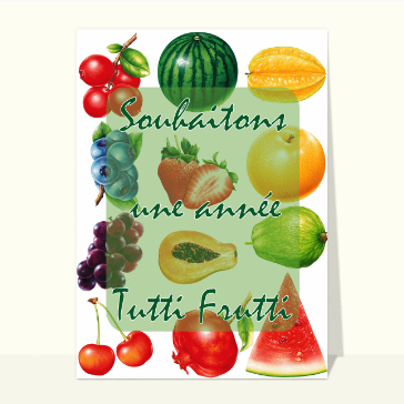 Carte de voeux originale pour 2024 : Une année Tutti Frutti