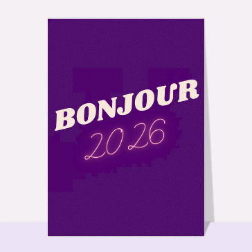 Bonjour 2026 en néon lumineux et coloré