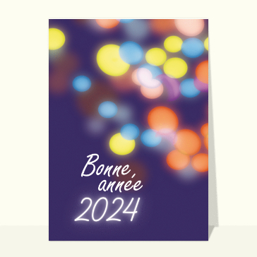 Bonne année 2024 et lueurs multicolores