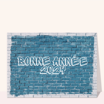 Cartes de voeux entreprise 2024 : Bonne année 2024 peint sur un mur