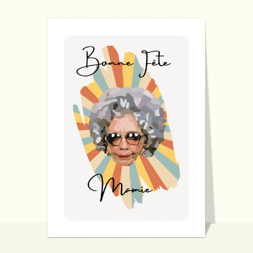 Carte fête des grand-mères humour : Bonne fête mamie