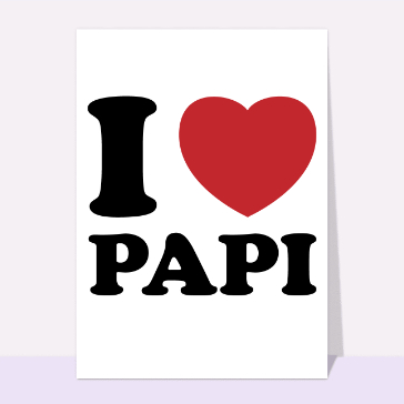 Fête de papy : I LOVE PAPI
