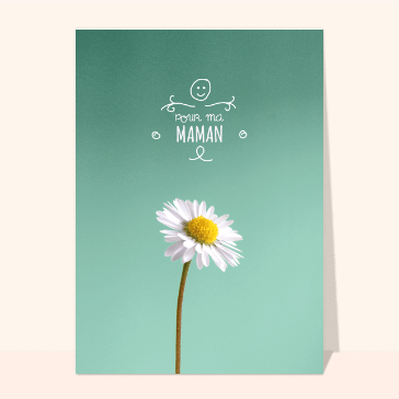 carte fête des mères : Une pâquerette pour ma maman