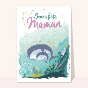 Bonne fête maman baleine et baleineau Cartes fête des mères avec des animaux