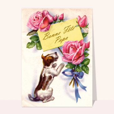 Le chien et les roses Cartes anciennes fête des pères