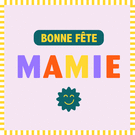 Mamie, une f&ecirc;te pleine de couleurs joyeuses