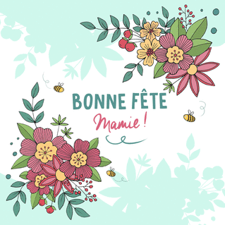 Carte Bonne f&ecirc;te mamie Carte fête des grand-mères