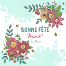 Bonne f&ecirc;te mamie