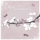 Douces pens&eacute;es