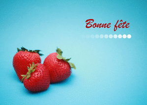 Carte Bonne fête avec des fraises Carte pour souhaiter une fête