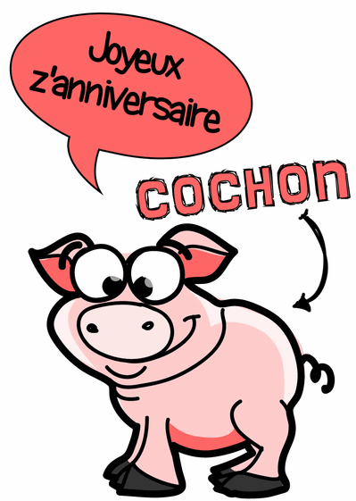 Carte Un anniversaire de cochon Carte anniversaire animaux rigolos