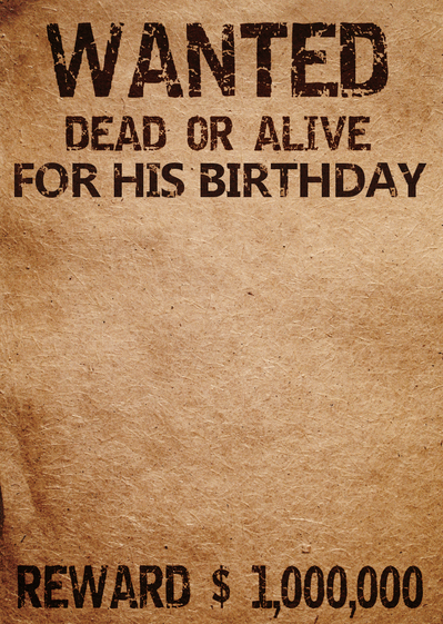 Carte Wanted for his birthday Carte anniversaire personnalisée