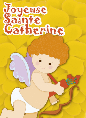 Carte Un cupidon pour Catherinette Carte sainte Catherine