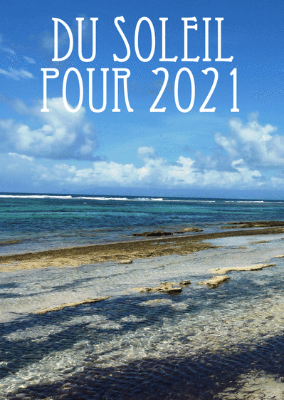Carte Du soleil pour la nouvelle année 2021 Carte de voeux 2021