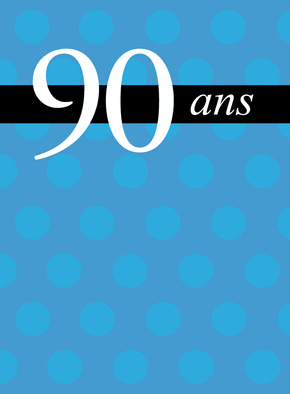 Carte Anniversaire 90 ans personnalisable Carte anniversaire 90 ans