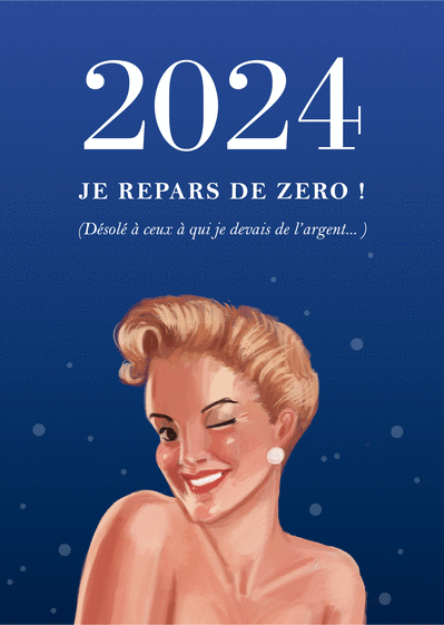 Carte Je repars de zéro pour la nouvelle année 2024  Carte de voeux humour 2024