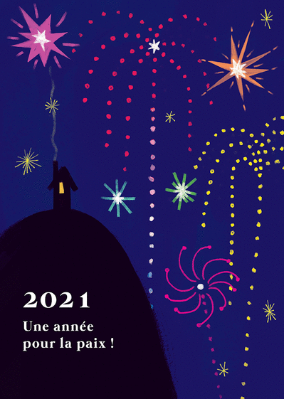 Carte Le feu d`artifice de la paix pour 2021 Carte de voeux 2021 et message de paix