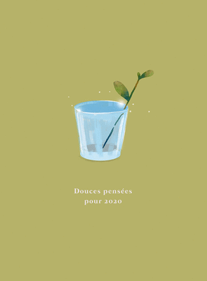 Douces pens&eacute;es pour la nouvelle ann&eacute;e 2020 