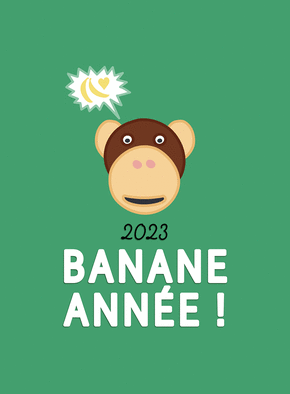 Carte Banane année 2023 Carte de voeux humour 2023