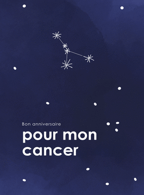 Carte Anniversaire de mon cancer Carte anniversaire horoscope