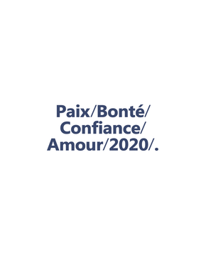 Paix Bont&eacute; Confiance et Amour