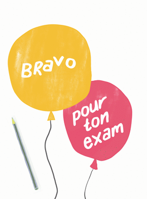 Carte Ballons bravo pour ton exam Carte d'examen réussi