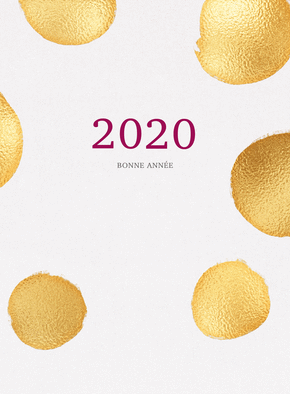 Une bonne ann&eacute;e 2020 dor&eacute;e