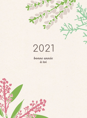 Carte bonne année 2021 fleurie à toi Carte de voeux 2021 avec des fleurs