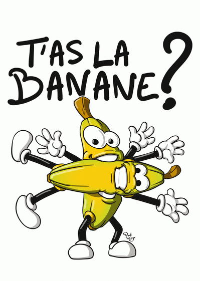 Carte T`as la banane Carte humour