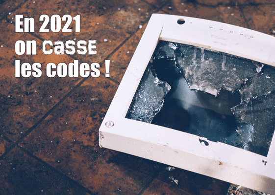 Carte On casse les codes pour 2021 Carte de voeux entreprise humour 2021
