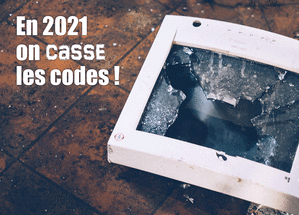 Carte On casse les codes pour 2021 Carte de voeux entreprise humour 2021