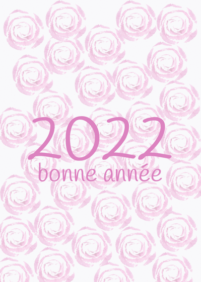 Carte Bonne année 2022 sur fond de roses Carte de voeux 2022 avec des fleurs