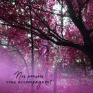 Nos pensées vous accompagnent forêt violet