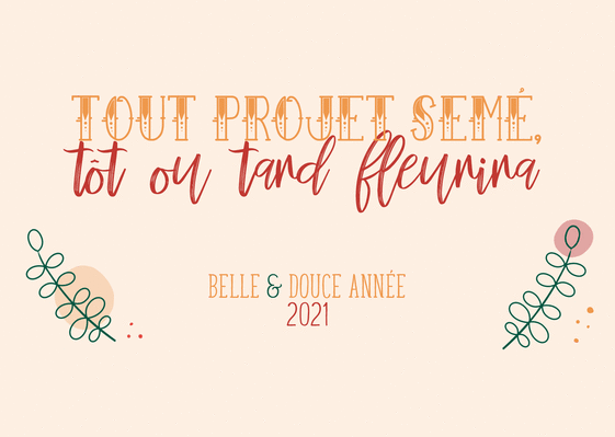 Carte Tout projet semer fleurira Carte de voeux bonne résolution 2021