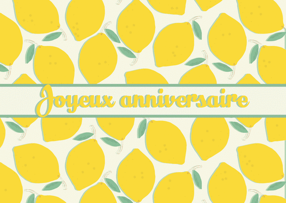 Carte Joyeux anniversaire bon citron Carte anniversaire