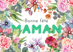 Carte Un gros bonne fête maman entouré de fleurs Carte fête des mères avec des fleurs